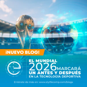 El Mundial 2026 marcará un antes y un después en la tecnología deportiva